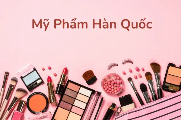 Kinh Nghiệm Nhập Sỉ Mỹ Phẩm Hàn Quốc Chính Hãng