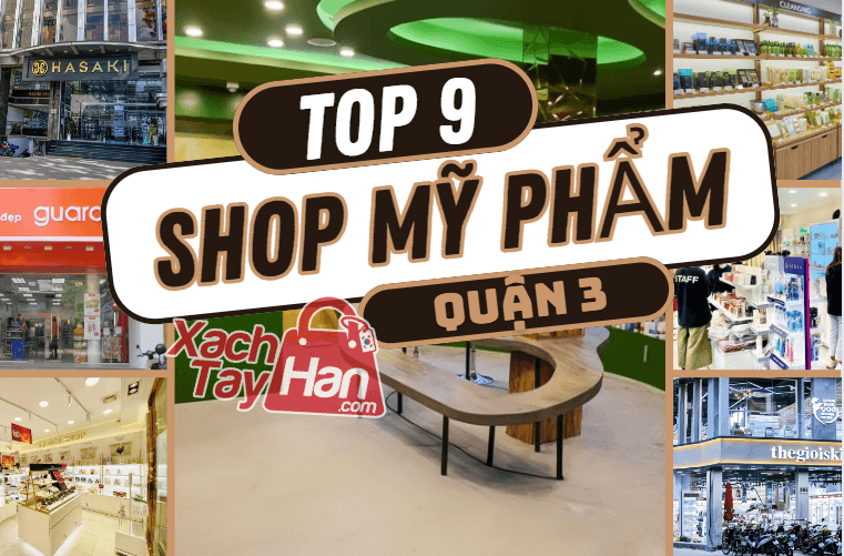 TOP 9 SHOP MỸ PHẨM QUẬN 3